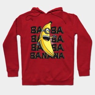 Ba ba banana Hoodie